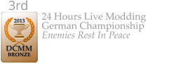 2013  DCMM  BRONZE 3rd  24 Hours Live Modding German Championship Enemies Rest In Peace