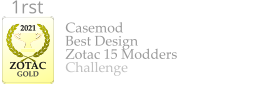 2021  ZOTAC GOLD Casemod Best Design Zotac 15 Modders Challenge    1rst